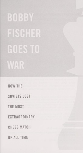 Bobby Fischer Goes to War