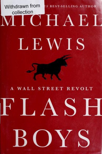 Flash Boys: A Wall Street Revolt