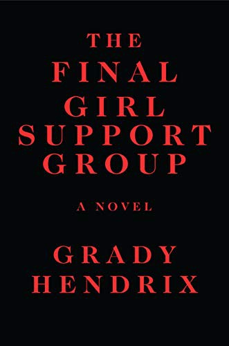 The Final Girl Support Group